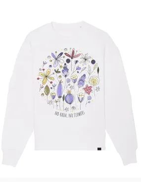 Organic Sweater - no rain, no flowers